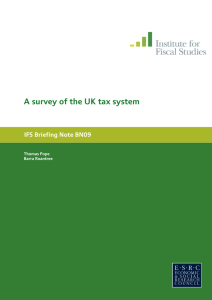 A survey of the UK tax system - Institute for Fiscal Studies