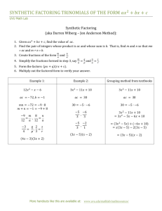SYNTHETIC FACTORING TRINOMIALS OF THE FORM 2 +