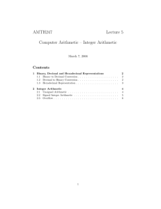 AMTH247 Lecture 5 Computer Arithmetic – Integer Arithmetic