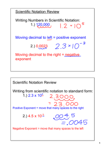 Scientific Notation Review Writing Numbers in Scientific Notation: 1
