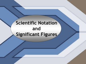 Scientific Notation and Sig Figs