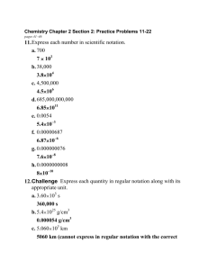 11.Express each number in scientific notation. a. 700 7 × 10 b
