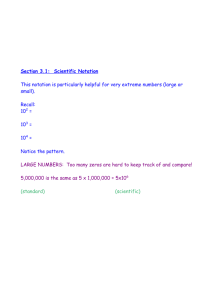 Section 3.1: Scientific Notation This notation is particularly helpful for