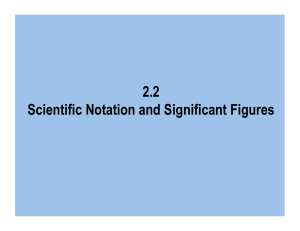 2.2 Scientific Notation and Significant Figures