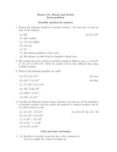 Physics 171, Physics and Society Extra problems Scientific notation