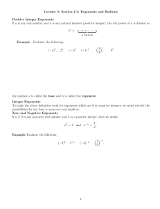 Lecture 2: Section 1.2: Exponents and Radicals Positive Integer