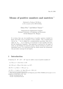 Means of positive numbers and matrices