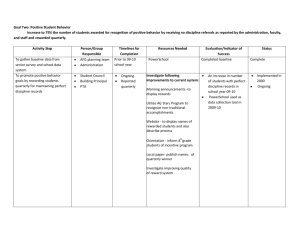 Goal Two: Positive Student Behavior Increase to 75% the number of