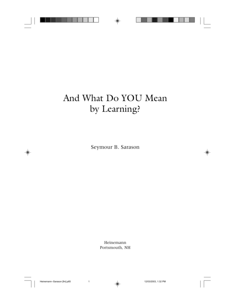 And What Do YOU Mean By Learning