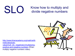SLO Know how to multiply and divide negative numbers
