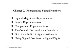 Chapter 2. Representing Signed Numbers Signed