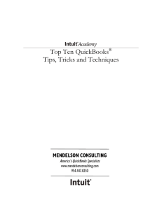 Top Ten QuickBooks® Tips, Tricks and Techniques