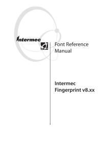 Intermec Fingerprint 8.xx Font Reference Manual