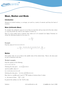 Calculating the Mean, Median and Mode