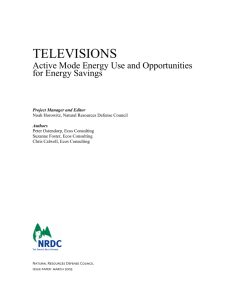NRDC Issue Paper: TELEVISIONS: Active Mode Energy Use and