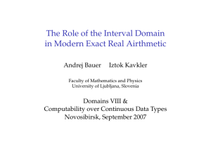 The Role of the Interval Domain in Modern Exact Real Airthmetic