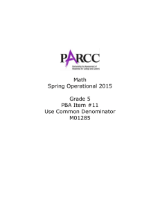 Math Spring Operational 2015 Grade 5 PBA Item #11 Use Common
