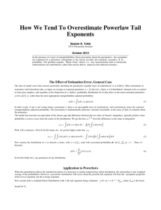 How We Tend To Overestimate Powerlaw Tail Exponents