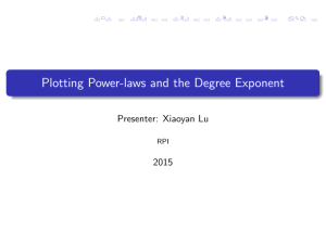 Plotting Power-laws and the Degree Exponent, Xiaoyan Lu