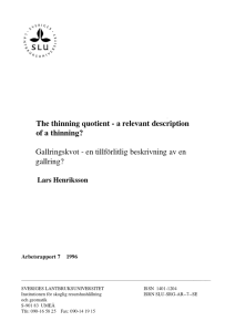 The thinning quotient