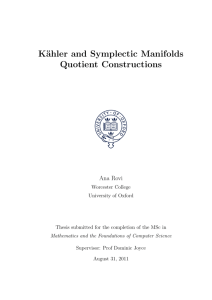 MSc Thesis. Kähler and Sympletic Manifolds, Quotient Constructions
