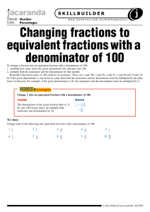 Changing fractions to equivalent fractions with a denominator of 100