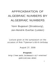 APPROXIMATION OF ALGEBRAIC NUMBERS BY ALGEBRAIC