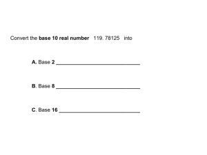 Convert the base 10 real number 119. 78125 into A. Base 2 B. Base 8