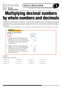 Multiplying decimal numbers by whole numbers and decimals