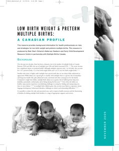 low birth weight & preterm multiple births