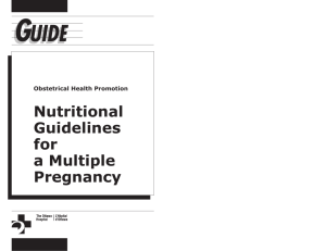 Nutritional Guidelines for a Multiple Pregnancy