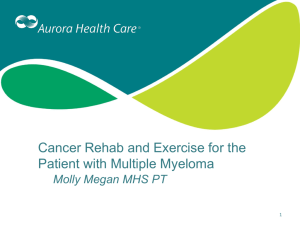 Cancer Rehab and Exercise for the Patient with Multiple Myeloma