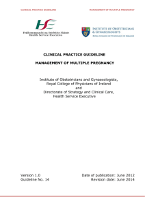 Clinical Practice Guidelines Management of Multiple Pregnancy