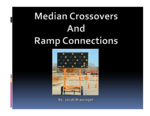 Median Crossovers and Ramp Connections