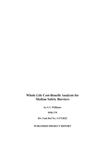 Whole Life Cost-Benefit Analysis for Median Safety Barriers (540KB