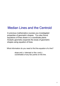 Median Lines and the Centroid
