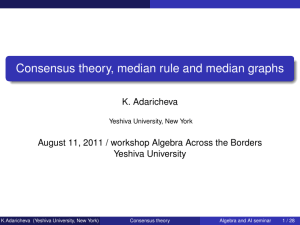 Consensus theory, median rule and median graphs