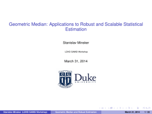 Geometric Median: Applications to Robust and Scalable