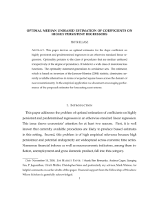 OPTIMAL MEDIAN UNBIASED ESTIMATION OF COEFFICIENTS