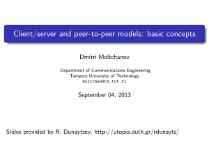 Client/server and peer-to-peer models: basic concepts