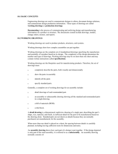 10.1 BASIC CONCEPTS Engineering drawings are used to