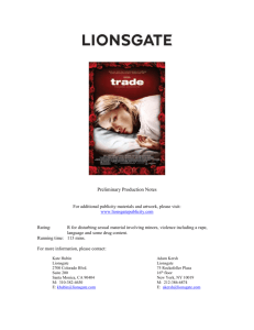 Production Notes - Lionsgate Publicity