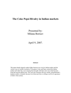 "The Coke, Pepsi rivalry in Indian Markets".