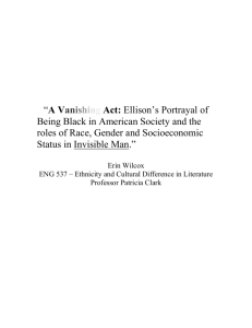 A Vanishing Act: Ellison`s Portrayal of Being Black