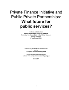 Private Finance Initiative and Public Private Partnerships