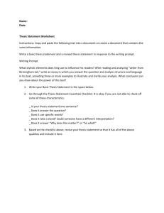 Name: Date: Thesis Statement Worksheet Instructions: Copy and