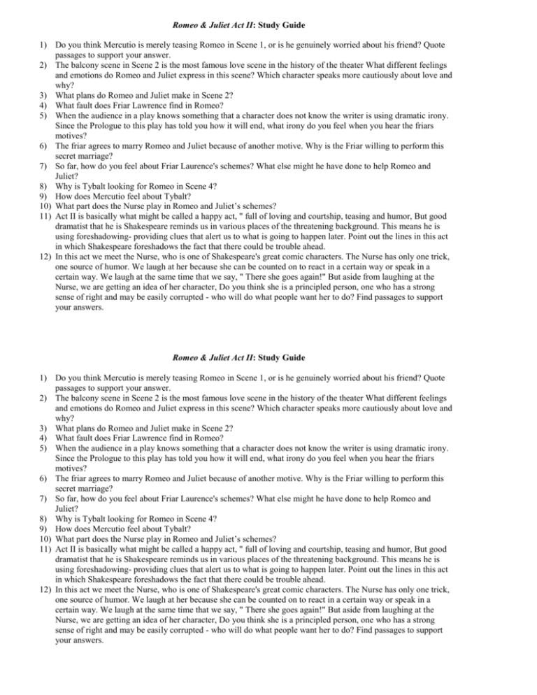 Romeo Juliet Act II Study Guide Romeo Juliet Act II Study Guide