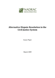 ADR in the Civil Justice System Issues Paper March 2009