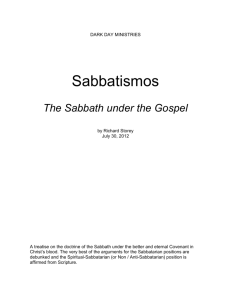 Sabbatismos : The Sabbath udner the Gospel