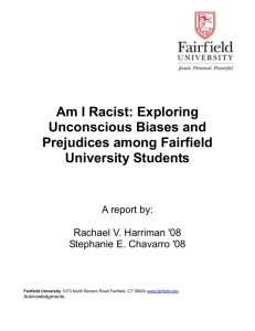 Am I Racist: Exploring Unconscious Biases and Prejudices among